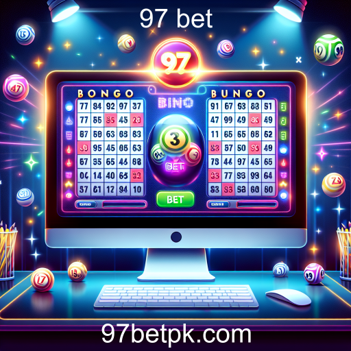 Bingo: A Emoção do Jogo de Sorte no 97 Bet